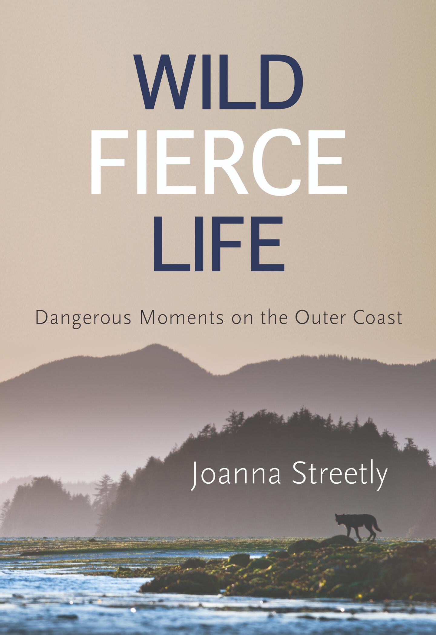 Joanna Streetly - Wild Fierce Life